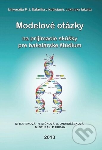 Kniha: Modelové otázky na prijímacie skúšky pre bakalárske štúdium (Helena Mičková a Mária Mareková). Univerzita Pavla Jozefa Šafárika v Košiciach, 2013 Kniha: Modelové otázky na prijímacie skúšky pre bakalárske štúdium (Helena Mičková a Mária Mareková). Univerzita Pavla Jozefa Šafárika v Košiciach, 2013