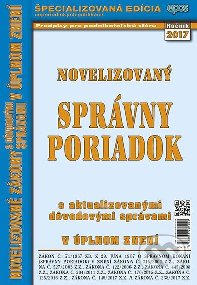 Kniha: Novelizovaný Správny poriadok (Epos). Epos, 2017 Kniha: Novelizovaný Správny poriadok (Epos). Epos, 2017