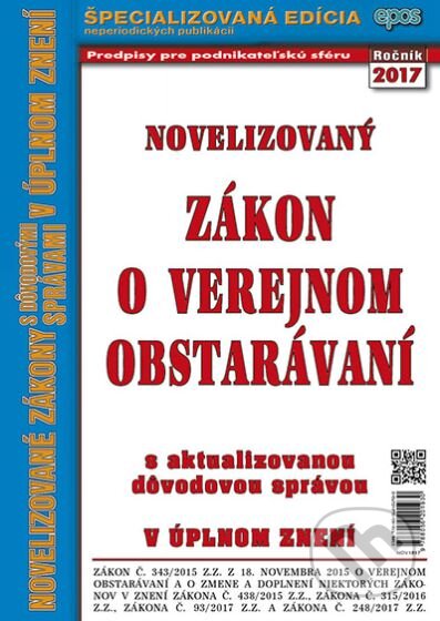 Kniha: Novelizovaný Zákon o verejnom obstarávaní (Epos). Epos, 2017 Kniha: Novelizovaný Zákon o verejnom obstarávaní (Epos). Epos, 2017