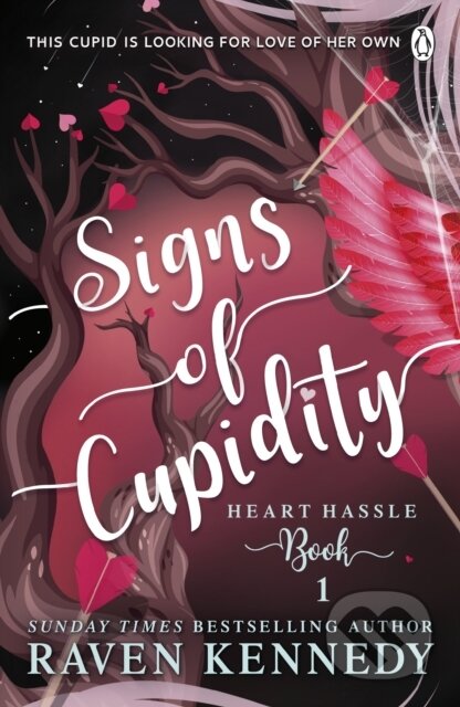 Kniha: Signs of Cupidity (Raven Kennedy). Penguin Books, 2023 Kniha: Signs of Cupidity (Raven Kennedy). Penguin Books, 2023