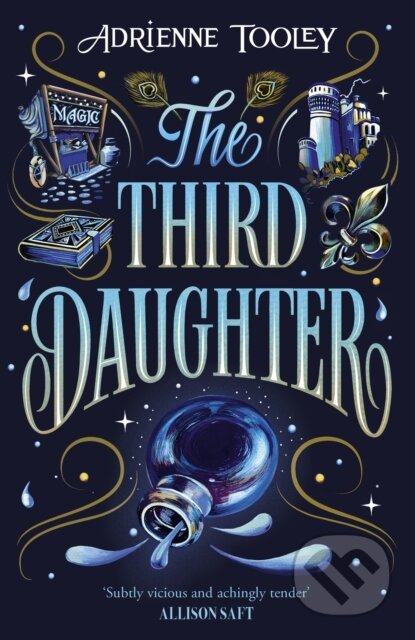 Kniha: The Third Daughter (Adrienne Tooley). Hodderscape, 2023 Kniha: The Third Daughter (Adrienne Tooley). Hodderscape, 2023