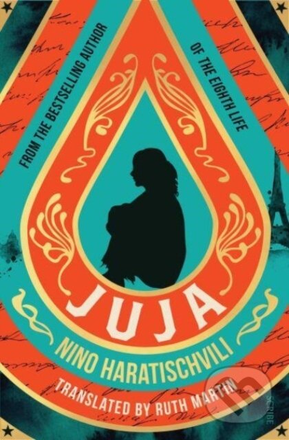 Kniha: Juja (Nino Haratischvili). Scribe Publications, 2023 Kniha: Juja (Nino Haratischvili). Scribe Publications, 2023