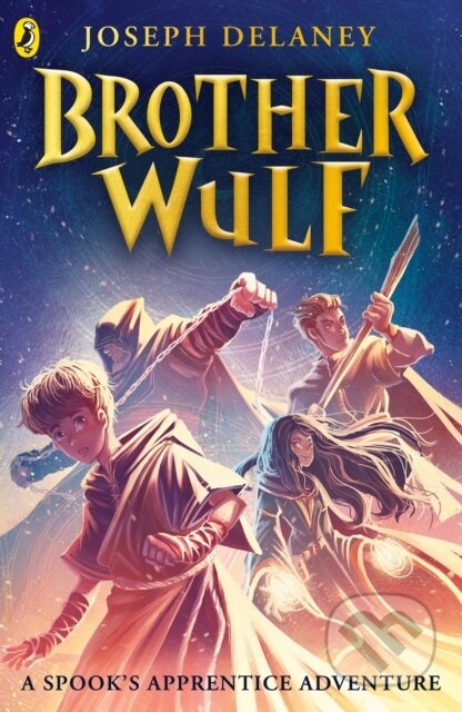 Kniha: Brother Wulf (Joseph Delaney). Penguin Books, 2020 Kniha: Brother Wulf (Joseph Delaney). Penguin Books, 2020