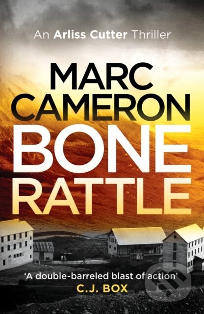 Kniha: Bone Rattle (Marc Cameron). Canelo, 2022 Kniha: Bone Rattle (Marc Cameron). Canelo, 2022
