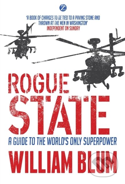 Kniha: Rogue State (William Blum). Bloomsbury, 2022 Kniha: Rogue State (William Blum). Bloomsbury, 2022