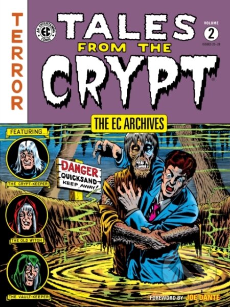 Kniha: The EC Archives: Tales from the Crypt Volume 2 (Al Feldstein, Jack Davis a Wally Wood). , 2022 Kniha: The EC Archives: Tales from the Crypt Volume 2 (Al Feldstein, Jack Davis a Wally Wood). , 2022