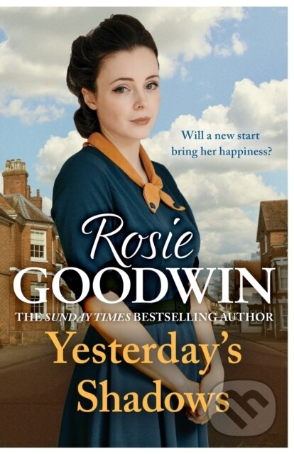 Kniha: Yesterday's Shadows (Rosie Goodwin). Headline Book, 2022 Kniha: Yesterday's Shadows (Rosie Goodwin). Headline Book, 2022