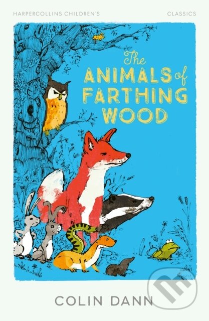 Kniha: The Animals of Farthing Wood (Colin Dann). Farshore, 2024 Kniha: The Animals of Farthing Wood (Colin Dann). Farshore, 2024