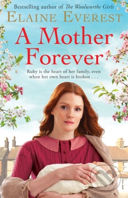 Kniha: A Mother Forever (Elaine Everest). Pan Books, 2021 Kniha: A Mother Forever (Elaine Everest). Pan Books, 2021