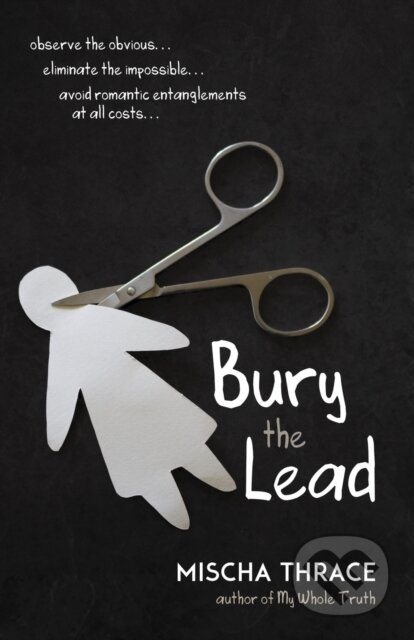 Kniha: Bury the Lead (Mischa Thrace). , 2021 Kniha: Bury the Lead (Mischa Thrace). , 2021