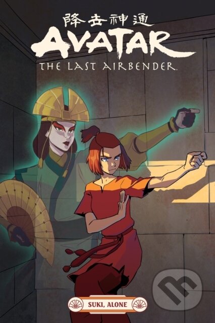 Kniha: Avatar: The Last Airbender - Suki, Alone (Faith Erin Hicks). , 2021 Kniha: Avatar: The Last Airbender - Suki, Alone (Faith Erin Hicks). , 2021