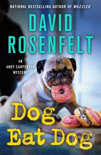 Kniha: Dog Eat Dog (David Rosenfelt). Minotaur Books, 2021 Kniha: Dog Eat Dog (David Rosenfelt). Minotaur Books, 2021
