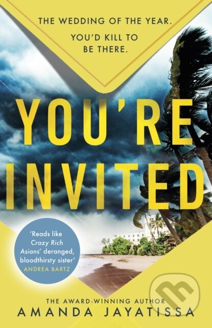 Kniha: You're Invited (Amanda Jayatissa). Hodder Paperback, 2023 Kniha: You're Invited (Amanda Jayatissa). Hodder Paperback, 2023