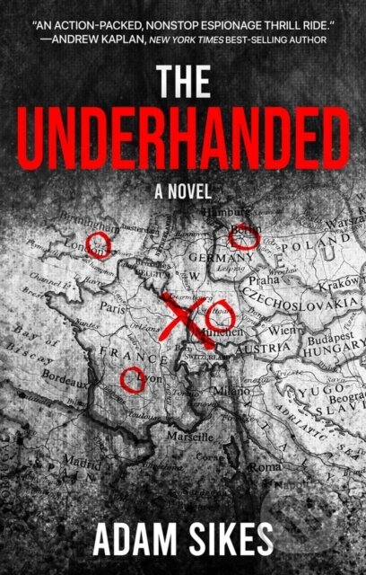 Kniha: The Underhanded (Adam Sikes). , 2024 Kniha: The Underhanded (Adam Sikes). , 2024