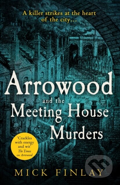 Kniha: Arrowood and The Meeting House Murders (Mick Finlay). HQ, 2021 Kniha: Arrowood and The Meeting House Murders (Mick Finlay). HQ, 2021
