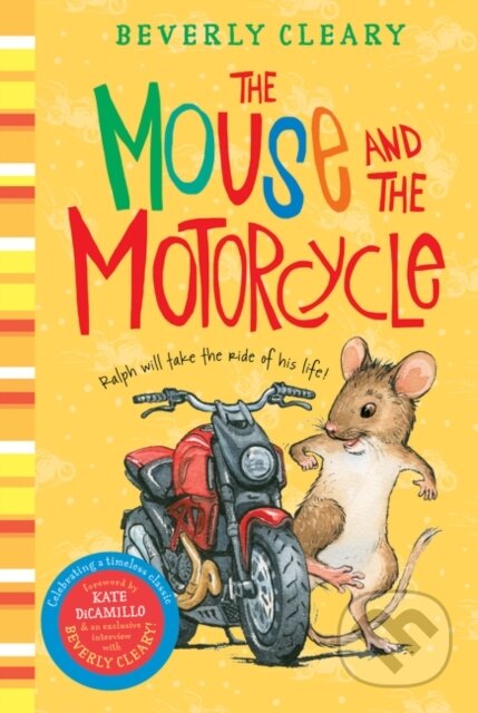 Kniha: The Mouse and the Motorcycle (Beverly Cleary). HarperCollins, 2021 Kniha: The Mouse and the Motorcycle (Beverly Cleary). HarperCollins, 2021
