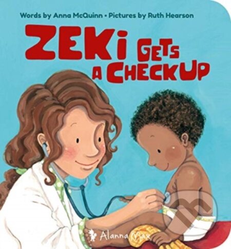 Kniha: Zeki Gets A Checkup (Anna McQuinn). , 2021 Kniha: Zeki Gets A Checkup (Anna McQuinn). , 2021