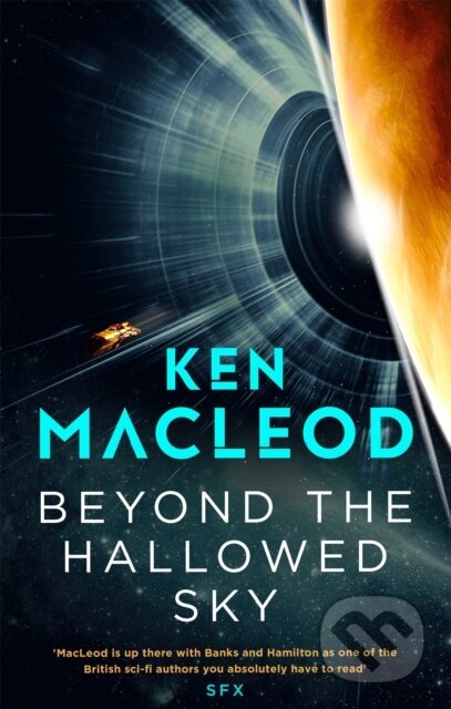 Kniha: Beyond the Hallowed Sky (Ken MacLeod). Orbit, 2021 Kniha: Beyond the Hallowed Sky (Ken MacLeod). Orbit, 2021