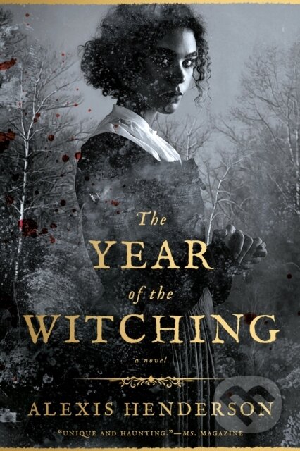 Kniha: Year of the Witching (Alexis Henderson). Ace, 2021 Kniha: Year of the Witching (Alexis Henderson). Ace, 2021