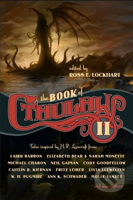 Kniha: The Book of Cthulhu 2 (Ross E. Lockhart). , 2022 Kniha: The Book of Cthulhu 2 (Ross E. Lockhart). , 2022