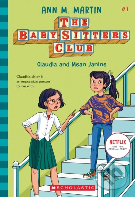 Kniha: The Babysitters Club #7: Claudia & Mean Janine(b&W) (Ann M. Martin). Scholastic, 2024 Kniha: The Babysitters Club #7: Claudia & Mean Janine(b&W) (Ann M. Martin). Scholastic, 2024