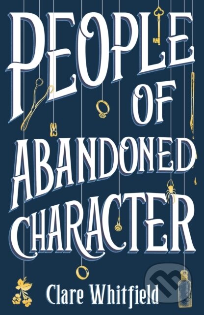 Kniha: People of Abandoned Character (Clare Whitfield). Apollo, 2021 Kniha: People of Abandoned Character (Clare Whitfield). Apollo, 2021