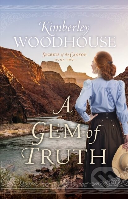 Kniha: A Gem of Truth (Kimberley Woodhouse). , 2022 Kniha: A Gem of Truth (Kimberley Woodhouse). , 2022