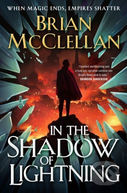 Kniha: In the Shadow of Lightning (Brian McClellan). St. Martin´s Press, 2022 Kniha: In the Shadow of Lightning (Brian McClellan). St. Martin´s Press, 2022