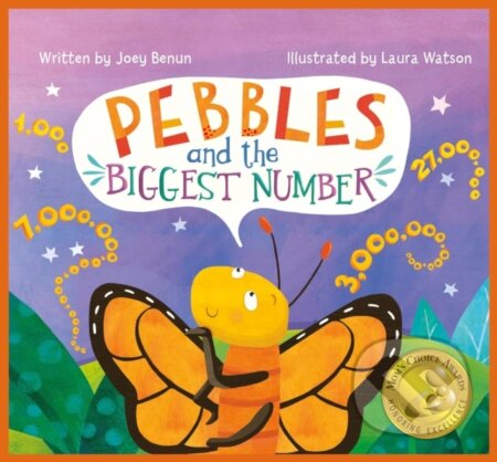 Kniha: Pebbles and the Biggest Number (Brooke Vitale, Joey Benun a Laura Watson). , 2023 Kniha: Pebbles and the Biggest Number (Brooke Vitale, Joey Benun a Laura Watson). , 2023