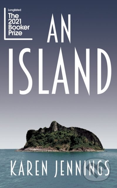 Kniha: An Island (Karen Jennings). Holland House, 2020 Kniha: An Island (Karen Jennings). Holland House, 2020
