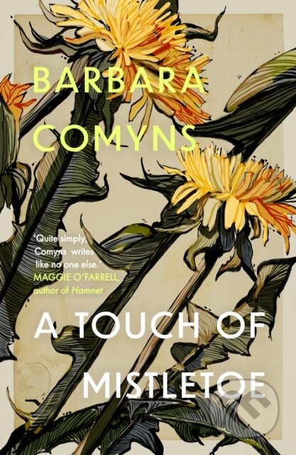 Kniha: A Touch of Mistletoe (Barbara Comyns). Daunt Books, 2021 Kniha: A Touch of Mistletoe (Barbara Comyns). Daunt Books, 2021