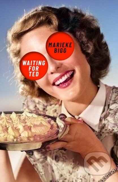 Kniha: Waiting for Ted (Marieke Bigg). Dead Ink, 2022 Kniha: Waiting for Ted (Marieke Bigg). Dead Ink, 2022