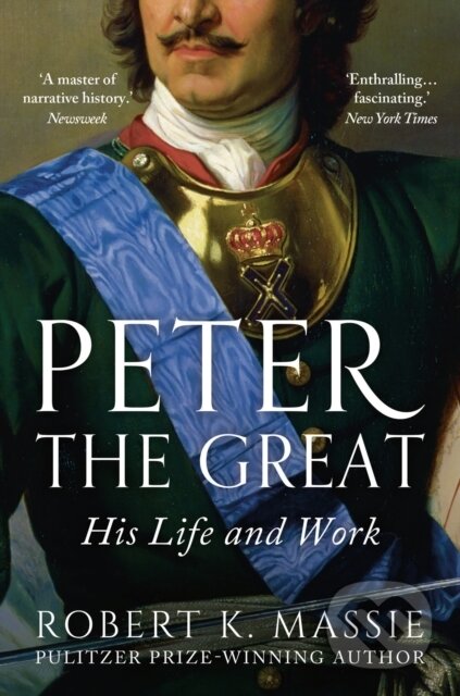 Kniha: Peter the Great (Robert K. Massie). Apollo, 2022 Kniha: Peter the Great (Robert K. Massie). Apollo, 2022
