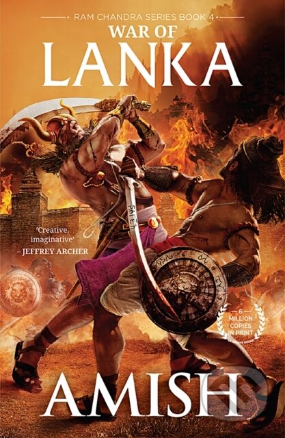 Kniha: War Of Lanka (Ram Chandra Series Book 4) (Amish Tripathi). , 2023 Kniha: War Of Lanka (Ram Chandra Series Book 4) (Amish Tripathi). , 2023