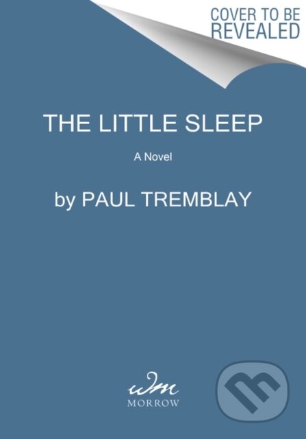 Kniha: The Little Sleep (Paul Tremblay). , 2021 Kniha: The Little Sleep (Paul Tremblay). , 2021