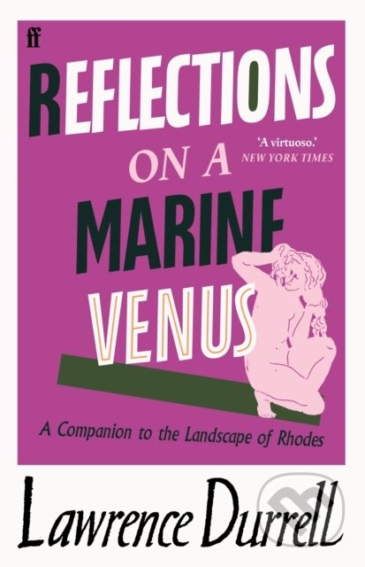 Kniha: Reflections on a Marine Venus (Lawrence Durrell). Faber and Faber, 2021 Kniha: Reflections on a Marine Venus (Lawrence Durrell). Faber and Faber, 2021