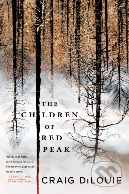 Kniha: The Children of Red Peak (Craig DiLouie). , 2021 Kniha: The Children of Red Peak (Craig DiLouie). , 2021