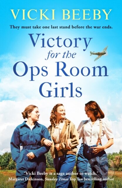 Kniha: Victory for the Ops Room Girls (Vicki Beeby). Canelo, 2021 Kniha: Victory for the Ops Room Girls (Vicki Beeby). Canelo, 2021