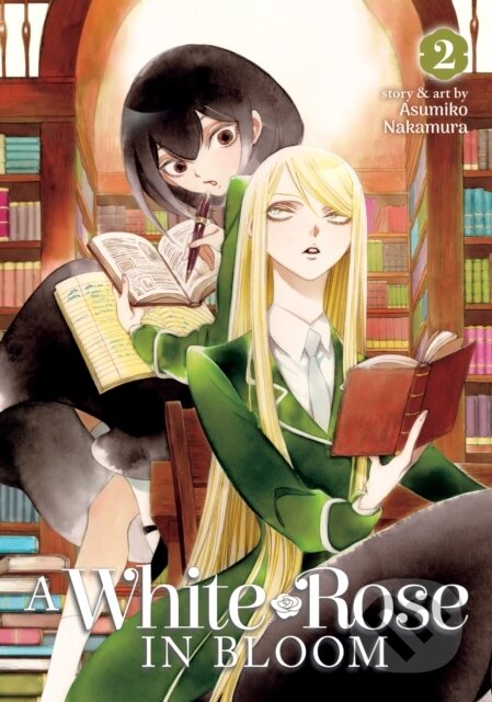Kniha: A White Rose in Bloom Vol. 2 (Asumiko Nakamura). Seven Seas, 2022 Kniha: A White Rose in Bloom Vol. 2 (Asumiko Nakamura). Seven Seas, 2022