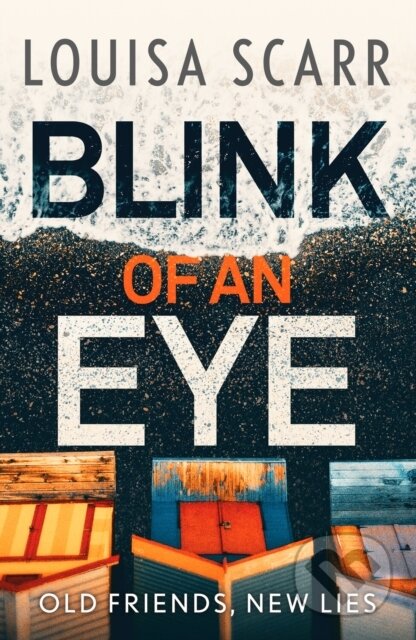 Kniha: Blink of an Eye (Louisa Scarr). Canelo, 2022 Kniha: Blink of an Eye (Louisa Scarr). Canelo, 2022