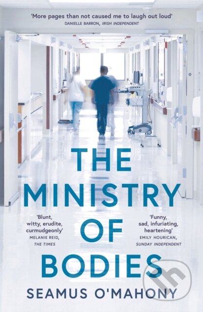 Kniha: The Ministry of Bodies (Seamus O'Mahony). Apollo, 2022 Kniha: The Ministry of Bodies (Seamus O'Mahony). Apollo, 2022