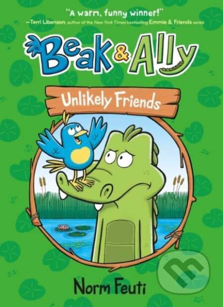 Kniha: Beak & Ally #1: Unlikely Friends (Norm Feuti). HarperCollins, 2022 Kniha: Beak & Ally #1: Unlikely Friends (Norm Feuti). HarperCollins, 2022