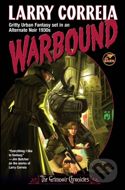 Kniha: Warbound (Larry Correia). , 2024 Kniha: Warbound (Larry Correia). , 2024