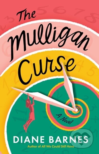 Kniha: The Mulligan Curse (Diane Barnes). Lake Union Publishing, 2025 Kniha: The Mulligan Curse (Diane Barnes). Lake Union Publishing, 2025