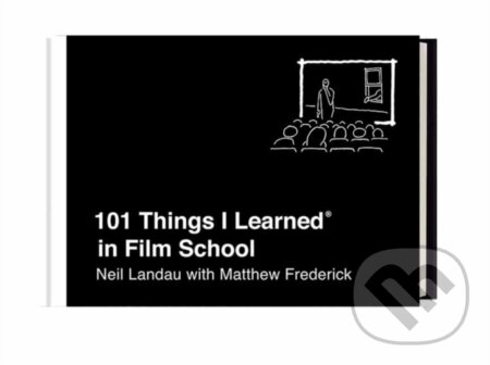 Kniha: 101 Things I Learned in Film School (Matthew Frederick a Neil Landau). Ballantine, 2021 Kniha: 101 Things I Learned in Film School (Matthew Frederick a Neil Landau). Ballantine, 2021