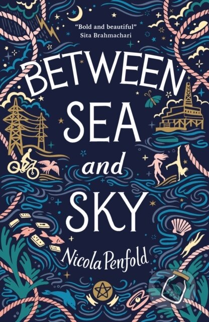 Kniha: Between Sea and Sky (Nicola Penfold). , 2021 Kniha: Between Sea and Sky (Nicola Penfold). , 2021