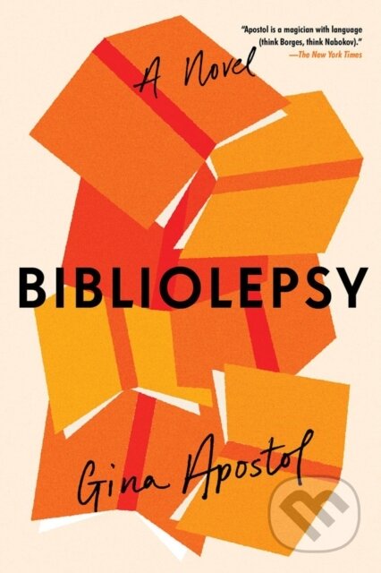 Kniha: Bibliolepsy (Gina Apostol). Soho Press, 2022 Kniha: Bibliolepsy (Gina Apostol). Soho Press, 2022