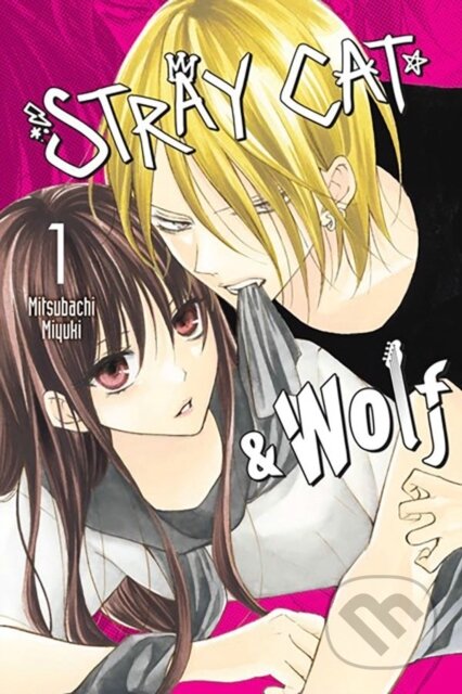 Kniha: Stray Cat & Wolf, Vol. 1 (Alethea Nibley, Athena Nibley, Mitsubachi Miyuki a Rachel Pierce). Yen Press, 2023 Kniha: Stray Cat & Wolf, Vol. 1 (Alethea Nibley, Athena Nibley, Mitsubachi Miyuki a Rachel Pierce). Yen Press, 2023