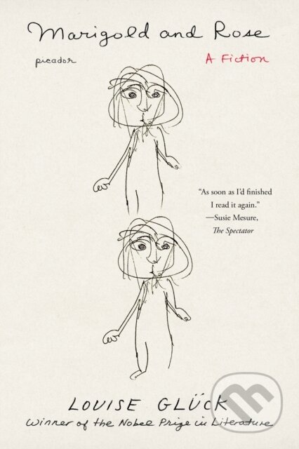 Kniha: Marigold and Rose (Louise Gluck). , 2023 Kniha: Marigold and Rose (Louise Gluck). , 2023