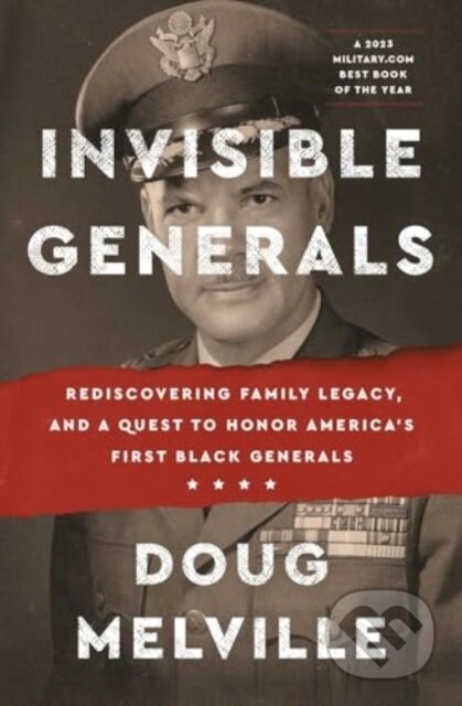 Kniha: Invisible Generals (Doug Melville). , 2024 Kniha: Invisible Generals (Doug Melville). , 2024